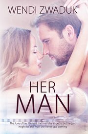 Her Man, Zwaduk Wendi