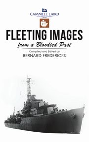 Fleeting Images from a Bloodied Past, Fredericks Bernard
