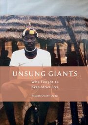 UNSUNG GIANTS, Opap Okoth