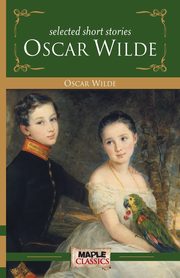 Oscar Wilde - Short Stories, Wilde Oscar