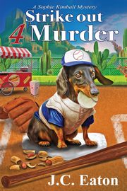 Strike Out 4 Murder, Eaton J. C.