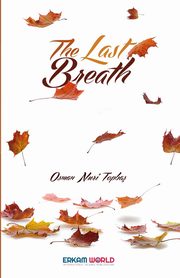 The Last Breath, Topba Osman Nuri