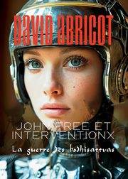 John Free et InterventionX, Abricot David