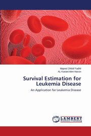 ksiazka tytu: Survival Estimation for Leukemia Disease autor: Dhifaf Fadhil Majeed