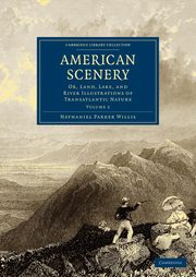 American Scenery, Willis Nathaniel Parker