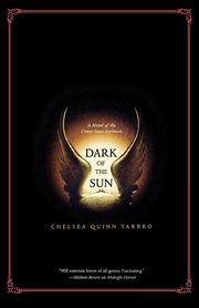 Dark of the Sun, Yarbro Chelsea Quinn