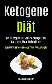 Ketogene Dit, Kron Claramond