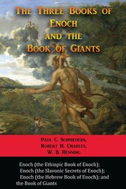 The Three Books of Enoch and the Book of Giants, 