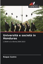 Universit? e societ? in Honduras, Castro Roque