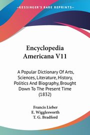 Encyclopedia Americana V11, Lieber Francis