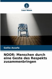 NOOR, Assefa Gelila
