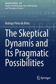 The Skeptical Dynamis and Its Pragmatic Possibilities, Pinto de Brito Rodrigo
