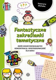 ksiazka tytu: Fantastyczne zakrelanki tematyczne autor: Michalec Katarzyna