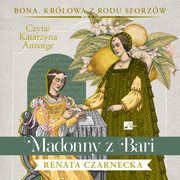 Madonny z Bari, Czarnecka Renata