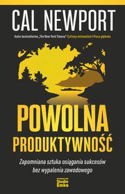 Powolna produktywno, Newport Cal