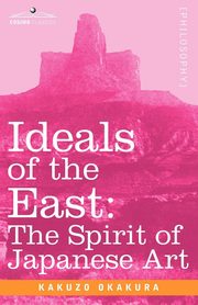Ideals of the East, Okakura Kakuzo