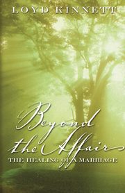 ksiazka tytu: Beyond the Affair autor: Kinnett Loyd N.