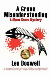 A Grave Misunderstanding, Boswell Len