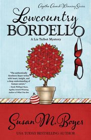 LOWCOUNTRY BORDELLO, Boyer Susan M.