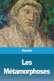 Les Mtamorphoses, Apule