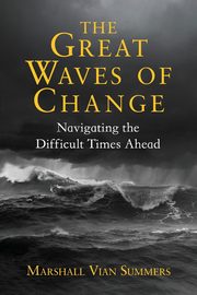 The Great Waves of Change, Summers Marshall Vian