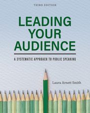 ksiazka tytu: Leading Your Audience autor: Smith Laura Arnett