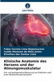 Klinische Anatomie des Herzens und der Atmungsmuskulatur, Correia Lima Nepomuceno Fabio