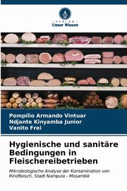 Hygienische und sanitre Bedingungen in Fleischereibetrieben, Vintuar Pomplio Armando