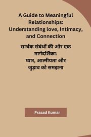 ksiazka tytu: A Guide to Meaningful Relationships autor: Prasad Kumar