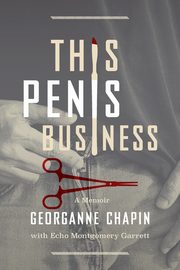 This Penis Business, Chapin Georganne