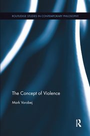 The Concept of Violence, Vorobej Mark