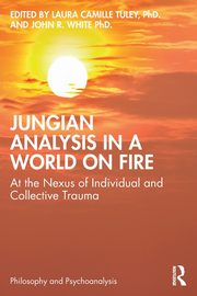 Jungian Analysis in a World on Fire, 