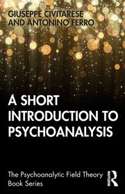 A Short Introduction to Psychoanalysis, Civitarese Giuseppe