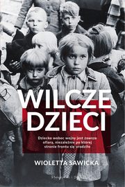 Wilcze dzieci, Sawicka Wioletta