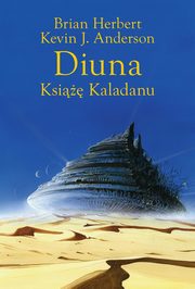 Diuna. Ksi Kaladanu, Herbert Brian, Anderson Kevin J.