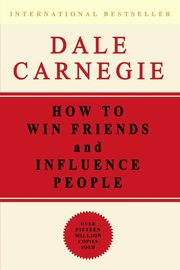 ksiazka tytu: How to Win Friends and Influence People autor: Carnegie Dale