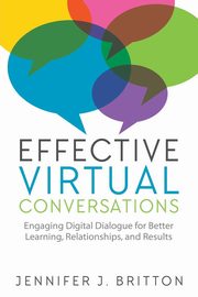 Effective Virtual Conversations, Britton Jennifer J.