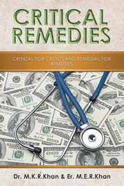 Critical Remedies, Khan Dr. M.K.R.