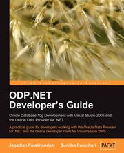 ODP.NET Developer's Guide, Pulakhandam Jagadish Chatarji