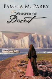 Whisper of Deceit, Parry Pamela M.