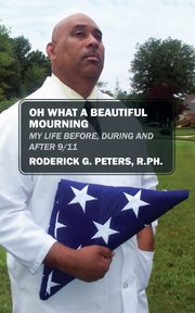 Oh What a Beautiful Mourning, Peters Roderick G.