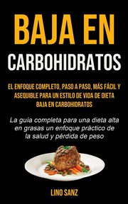 Baja En Carbohidratos, Sanz Lino