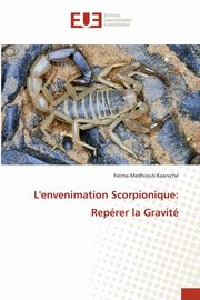 L'envenimation Scorpionique, Medhioub Kaaniche Fatma