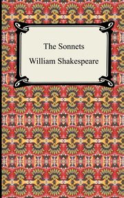 ksiazka tytu: The Sonnets (Shakespeare's Sonnets) autor: Shakespeare William