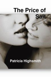 ksiazka tytu: The Price of Salt autor: Highsmith Patricia