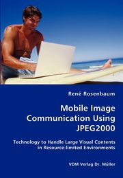 Mobile Image Communication Using JPEG2000, Rosenbaum Ren