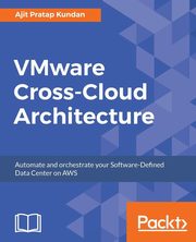VMware Cross-Cloud Architecture, Kundan Ajit Pratap