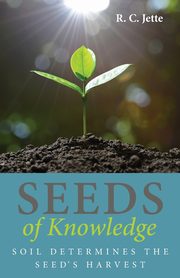 Seeds of Knowledge, Jette R. C.