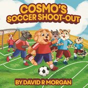 Cosmo's Soccer Shoot-Out, Morgan David R