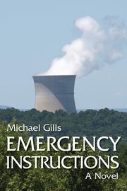 Emergency Instructions, Gills Michael